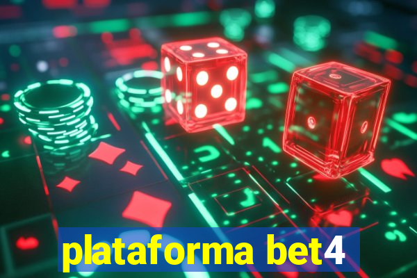 plataforma bet4